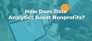 How Does Data Analytics Boost Nonprofits?