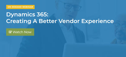 Dynamics 365: Creating A Better Vendor Experience