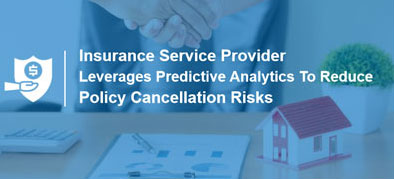 Predictive Analytics for Policy Cancellation 