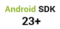 Android SDK 23+