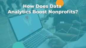 how Data Analytics boost nonprofits