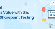 A Comprehensive Manual for Microsoft SharePoint Testing