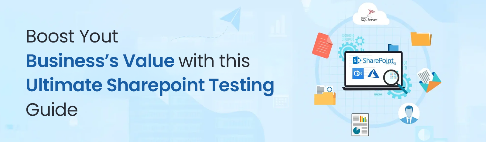 A Comprehensive Manual for Microsoft SharePoint Testing