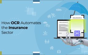 How OCR Automates the Insurance Sector