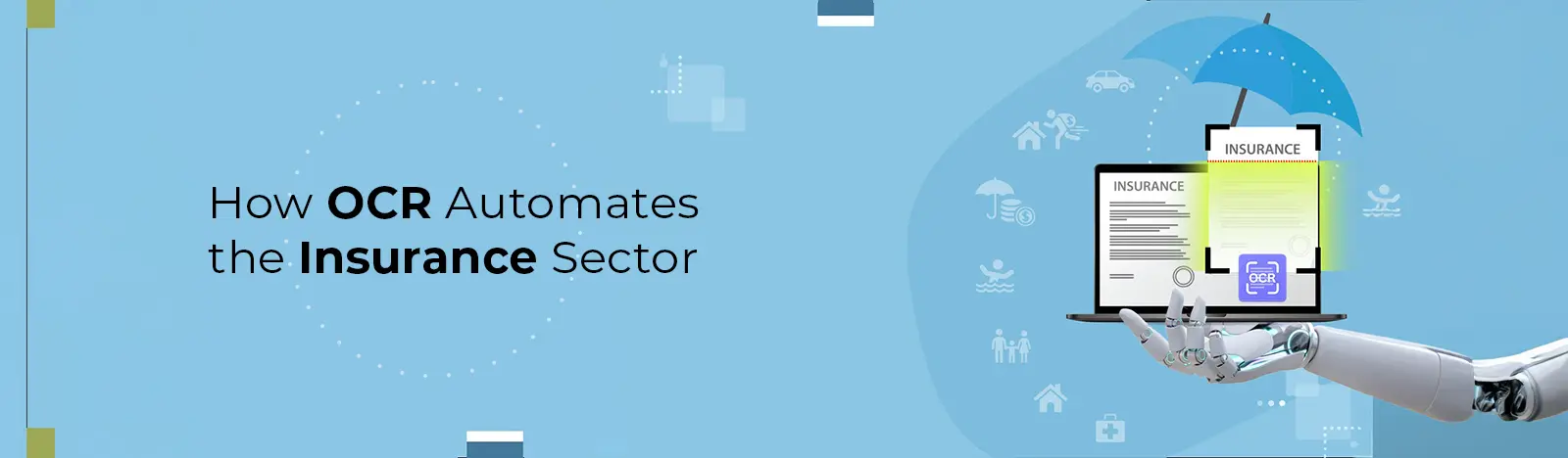 How OCR Automates the Insurance Sector