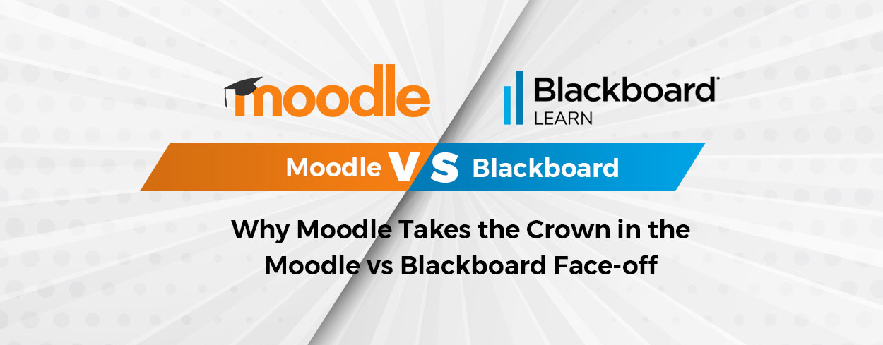 Moodle vs Blackboard face off