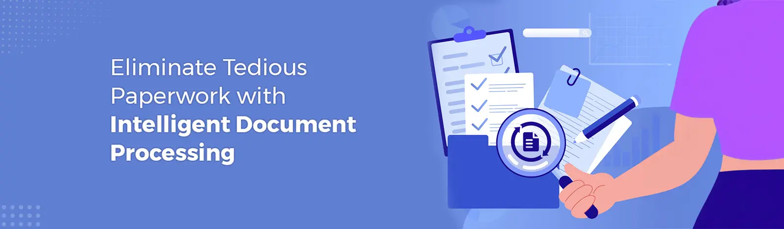 Intelligent Document Processing