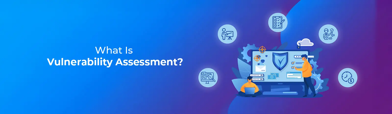 What Is Vulnerability Assessment banner