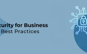 Cybersecurity Tips and Best Practices