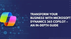 Transform Your Business with Microsoft Dynamics 365 Copilot