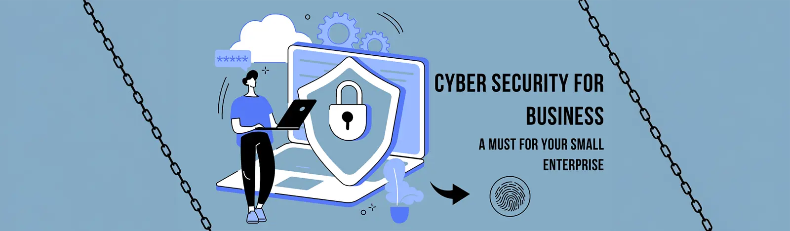 Cyber Security for Business