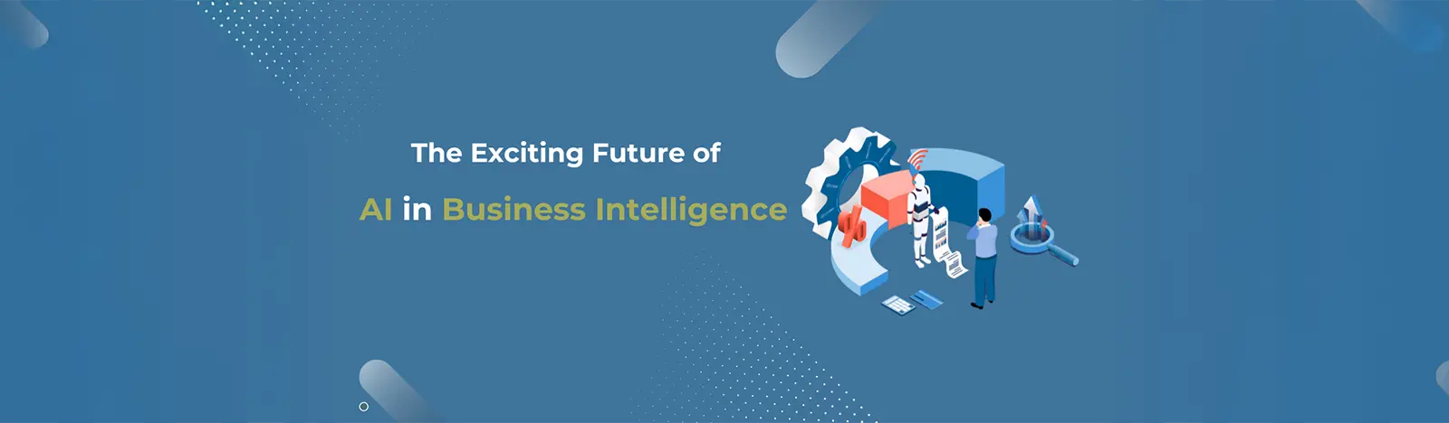 AI in Business Intelligence