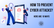 How to Prevent Cyber Attacks