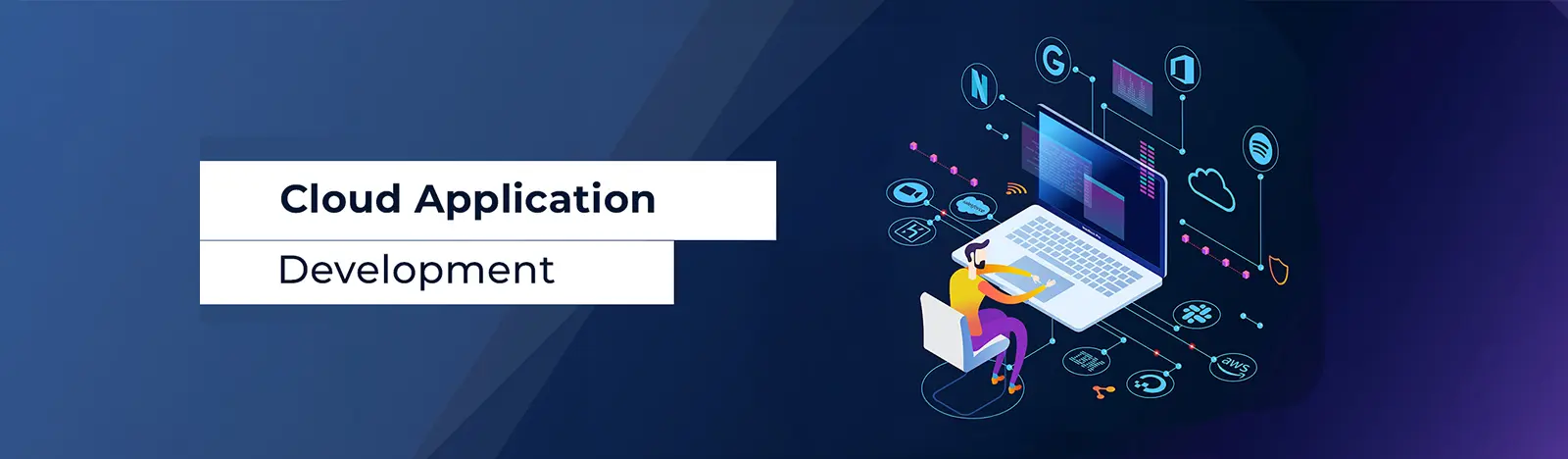Cloud Application Development