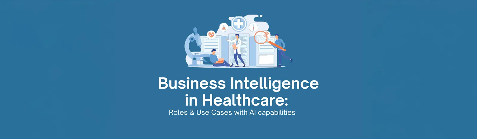 Business Intelligence in Healthcare
