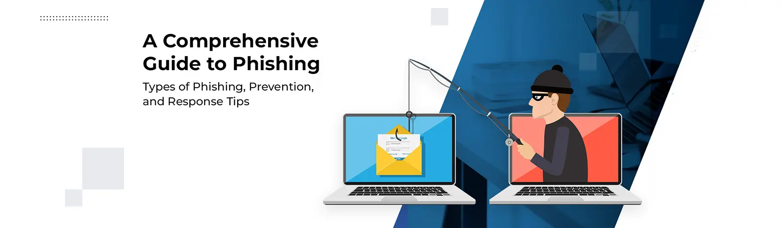 Comprehensive Guide to Phishing