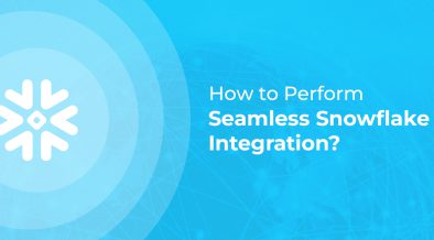 Snowflake Integration: Effortless Data Mastery for Modern Businesses ...