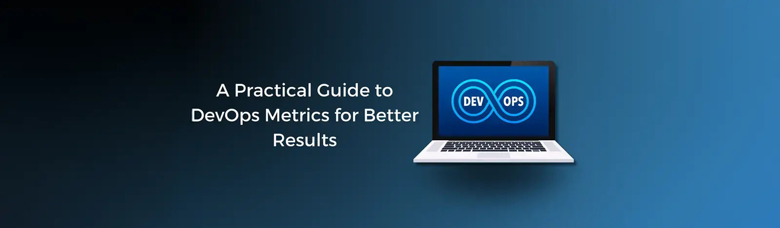 DevOps Metrics Guide