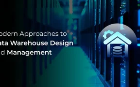 Modern Approaches to Data Warehouse Design and Management