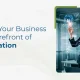 Position Your Business at the Forefront of AI Innovation