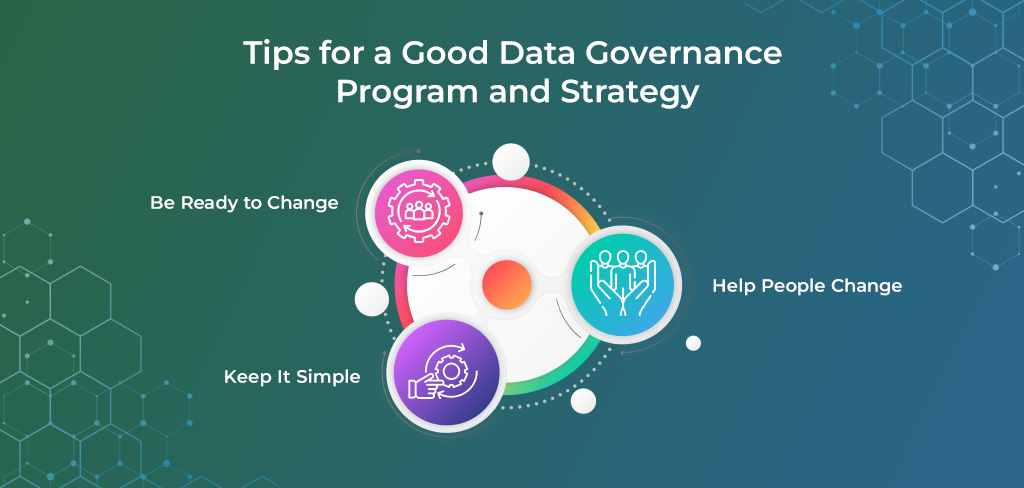 Tips For A Good A Data Governance Program 