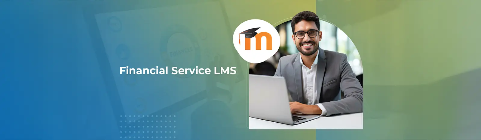 Financial services lms