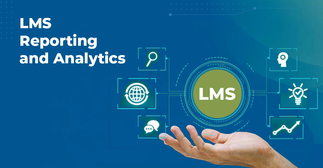 Power of Data in eLearning: LMS Reporting and Analytics Guide