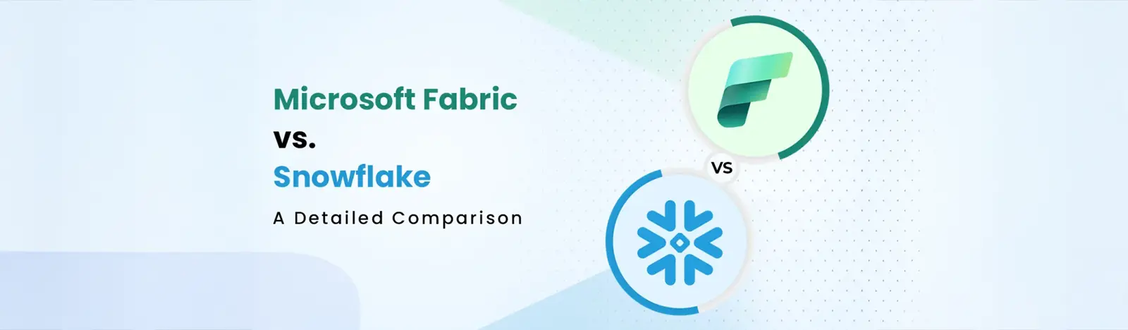 Microsoft Fabric vs. Snowflake