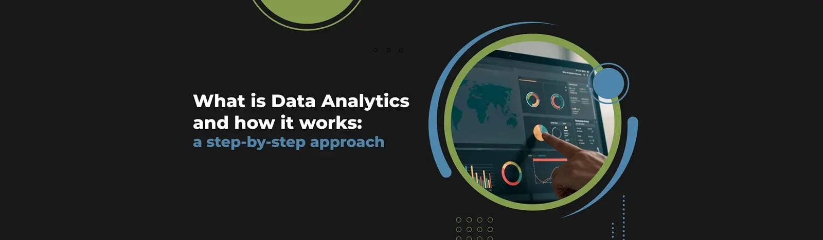 What is Data Analytics and how it works