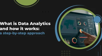 What is Data Analytics and how it works