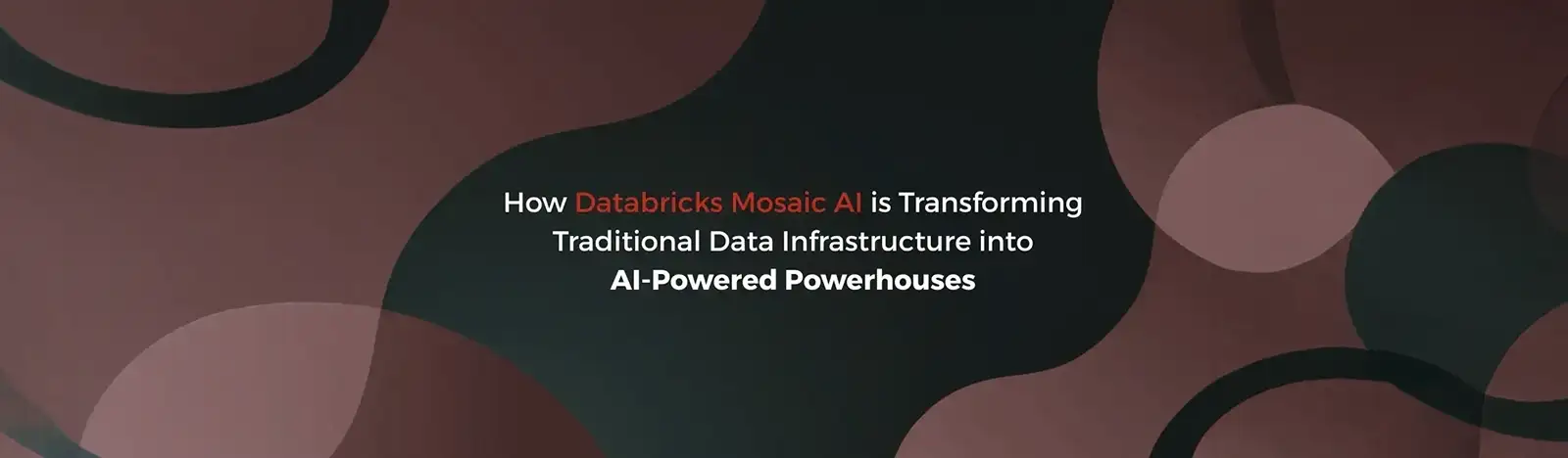 Databricks Mosaic AI
