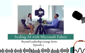 Scaling AI with Microsoft Fabric for the Future of Work