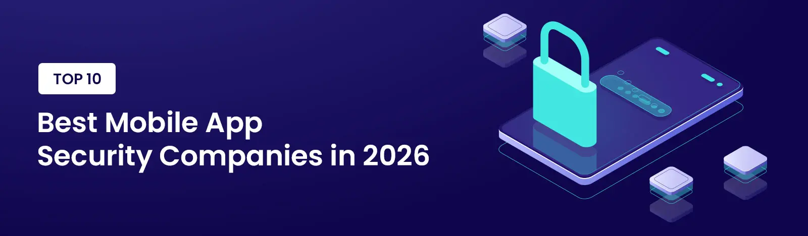 Mobile App Security Companies