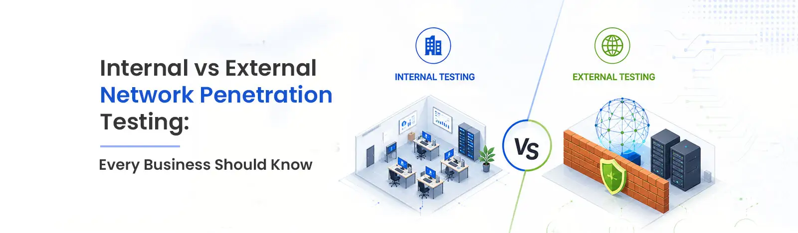 Internal vs External Network Penetration Testing
