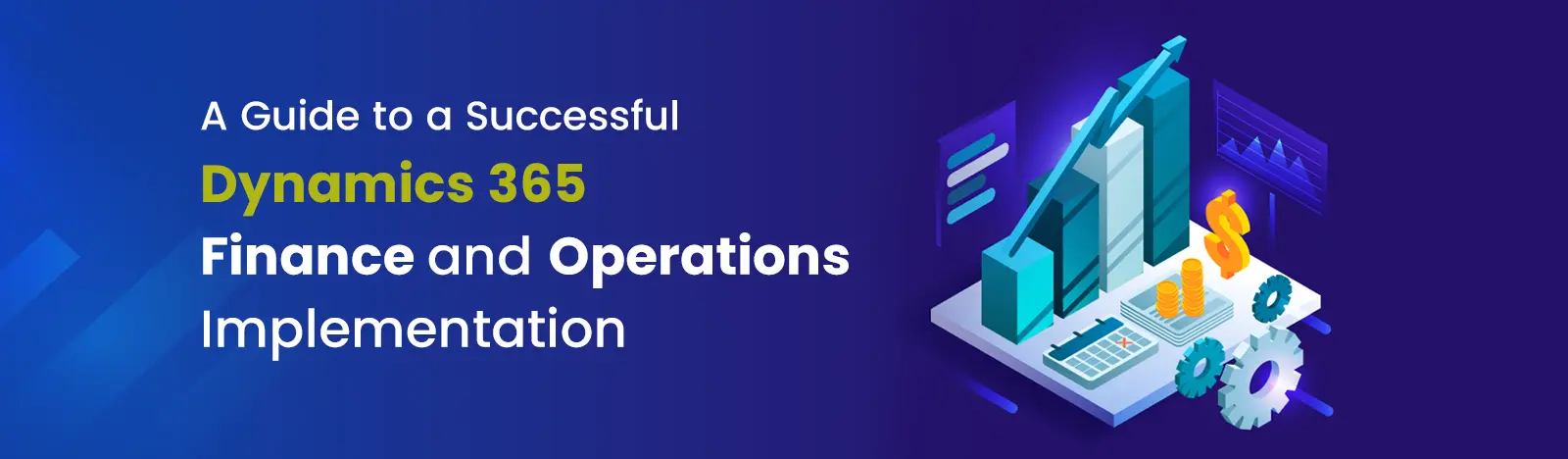 Dynamics 365 Finance and Operations Implementation